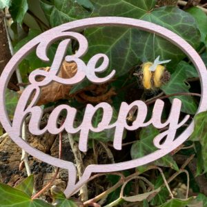 Sprechblase "Be happy" mit gefilzter Biene, Wand-Deko, Holz-Schriftzug